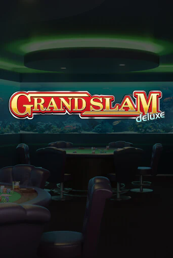 Grand Slam Deluxe - играть онлайн | CashVille Casino - без регистрации