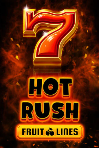 HOT RUSH Fruit Lines - играть онлайн | CashVille Casino - без регистрации