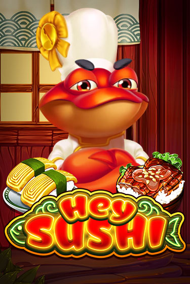 Hey Sushi - играть онлайн | CashVille Casino - без регистрации