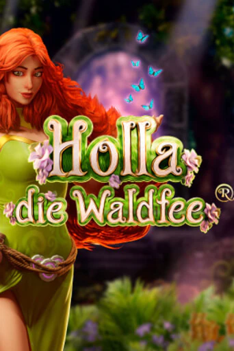 Holla die Waldfee - играть онлайн | CashVille Casino - без регистрации