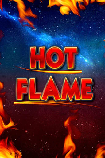 Hot Flame - играть онлайн | CashVille Casino - без регистрации