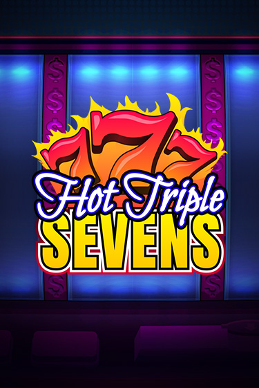 Hot Triple Sevens - играть онлайн | CashVille Casino - без регистрации