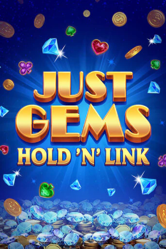 Just Gems: Hold ‘n’ Link - играть онлайн | CashVille Casino - без регистрации