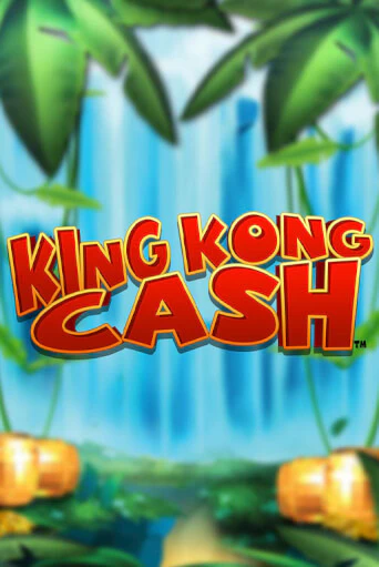 King Kong Cash - играть онлайн | CashVille Casino - без регистрации