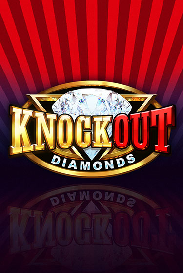 Knockout Diamonds - играть онлайн | CashVille Casino - без регистрации