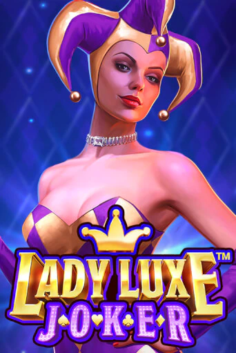 Lady Luxe Joker™ - играть онлайн | CashVille Casino - без регистрации