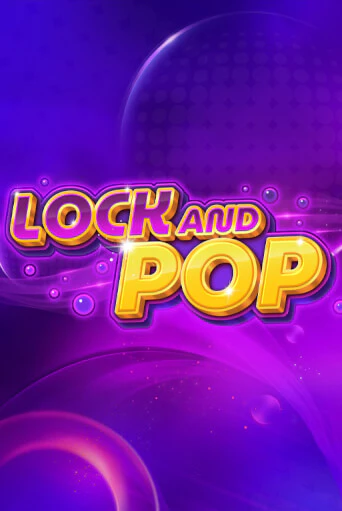 Lock and Pop - играть онлайн | CashVille Casino - без регистрации