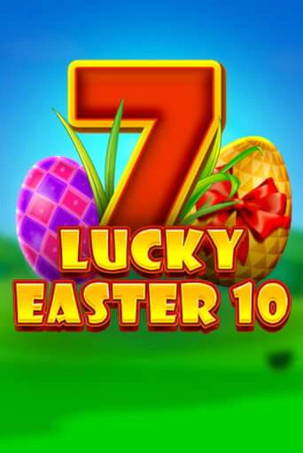 Lucky Easter 10 - играть онлайн | CashVille Casino - без регистрации