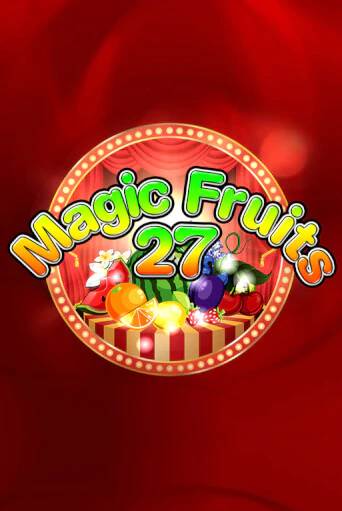 Magic Fruits 27 - играть онлайн | CashVille Casino - без регистрации