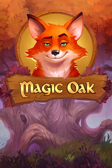 Magic Oak - играть онлайн | CashVille Casino - без регистрации