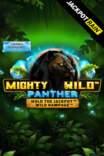 Mighty Wild: Panther Grand Diamond Edition JackpotRain - играть онлайн | CashVille Casino - без регистрации