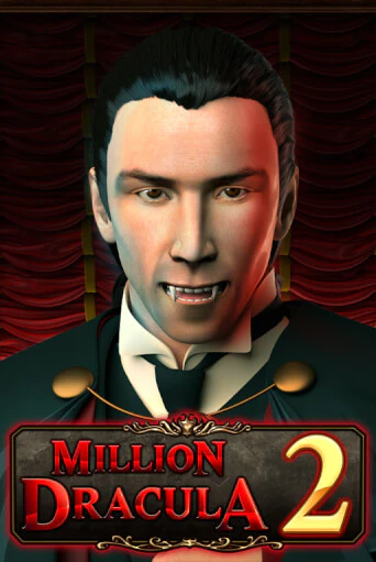 Million Dracula 2 - играть онлайн | CashVille Casino - без регистрации