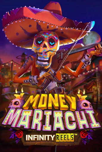 Money Mariachi Infinity Reels - играть онлайн | CashVille Casino - без регистрации