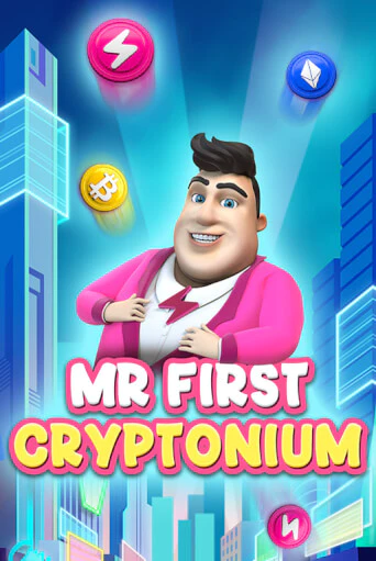 MR FIRST CRYPTONIUM - играть онлайн | CashVille Casino - без регистрации