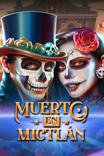 Muerto en Mictlan - играть онлайн | CashVille Casino - без регистрации