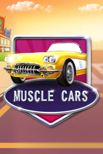 Muscle Cars - играть онлайн | CashVille Casino - без регистрации