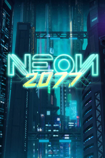 Neon 2077 - играть онлайн | CashVille Casino - без регистрации