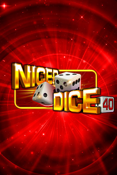 Nicer Dice 40 - играть онлайн | CashVille Casino - без регистрации