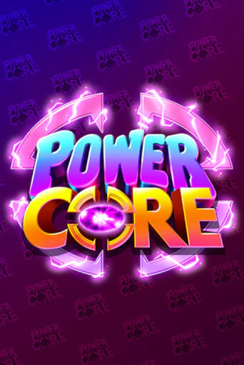 Power Core - играть онлайн | CashVille Casino - без регистрации