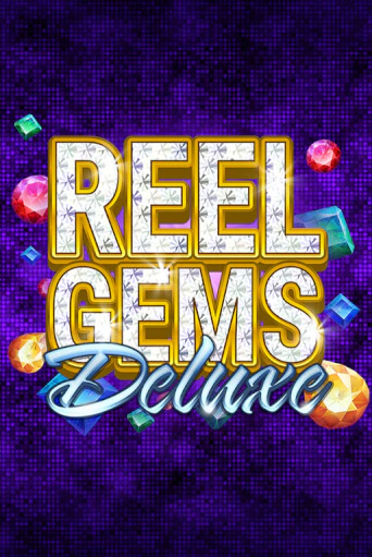 Reel Gems Deluxe - играть онлайн | CashVille Casino - без регистрации