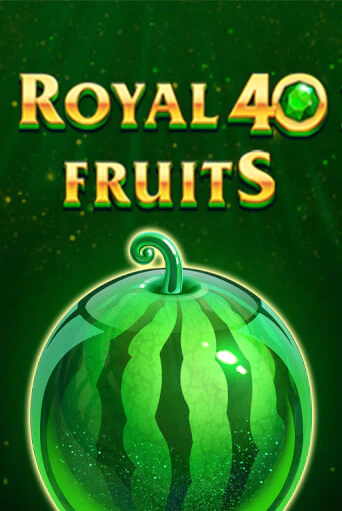 Royal Fruits 40 - играть онлайн | CashVille Casino - без регистрации