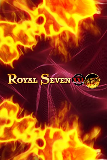 Royal Seven XXL Red Hot Firepot - играть онлайн | CashVille Casino - без регистрации