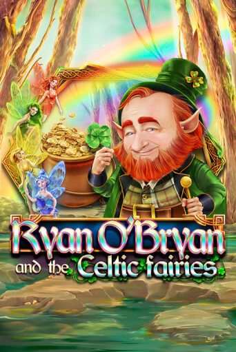 Ryan O'Bryan and the Celtic Fairies - играть онлайн | CashVille Casino - без регистрации