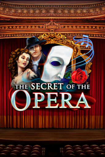 The Secret of the Opera - играть онлайн | CashVille Casino - без регистрации