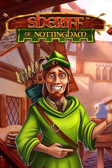 Sheriff of Nottingham - играть онлайн | CashVille Casino - без регистрации