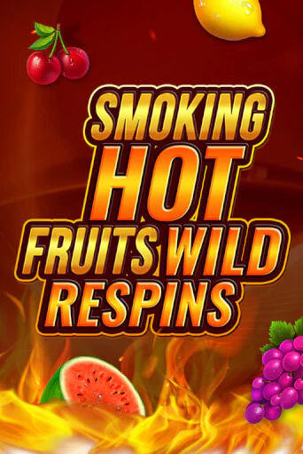 Smoking Hot Fruit Wild Respin - играть онлайн | CashVille Casino - без регистрации