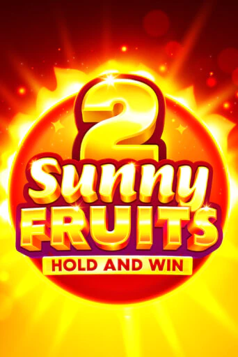 Sunny Fruits 2: Hold and Win - играть онлайн | CashVille Casino - без регистрации