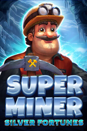 Super Miner - Silver Fortunes - играть онлайн | CashVille Casino - без регистрации