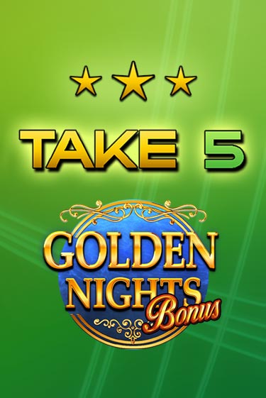 Take 5 Golden Nights - играть онлайн | CashVille Casino - без регистрации