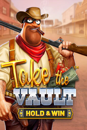 Take the Vault - Hold & Win - играть онлайн | CashVille Casino - без регистрации