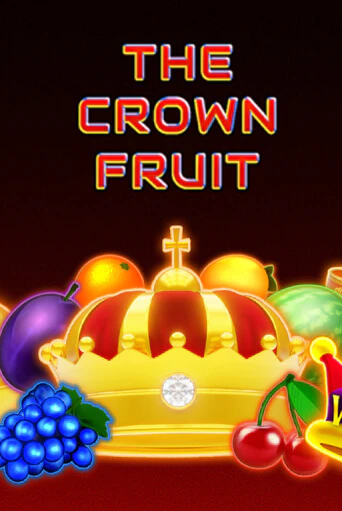 The Crown Fruit - играть онлайн | CashVille Casino - без регистрации