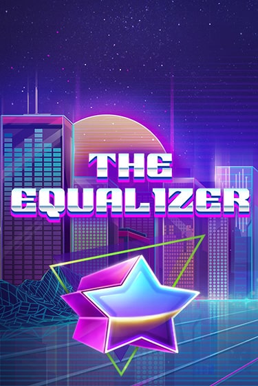 The Equalizer - играть онлайн | CashVille Casino - без регистрации