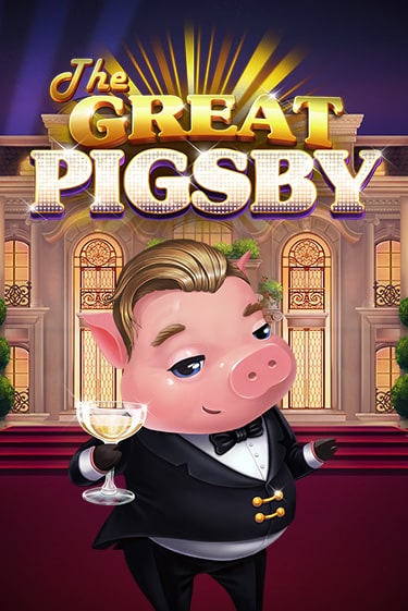 The Great Pigsby - играть онлайн | CashVille Casino - без регистрации