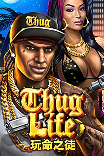 Thug Life - играть онлайн | CashVille Casino - без регистрации