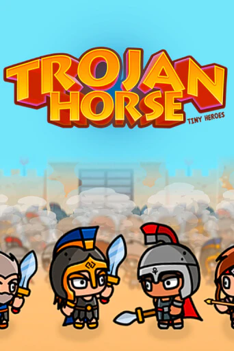 Trojan Horse Tiny Heroes - играть онлайн | CashVille Casino - без регистрации