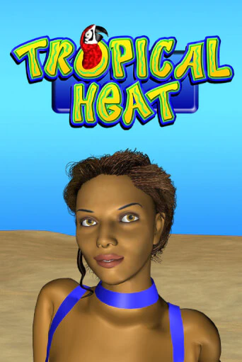 Tropical Heat - играть онлайн | CashVille Casino - без регистрации