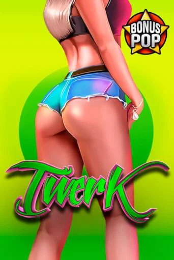 Twerk - играть онлайн | CashVille Casino - без регистрации