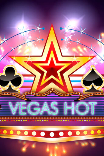 Vegas Hot - играть онлайн | CashVille Casino - без регистрации