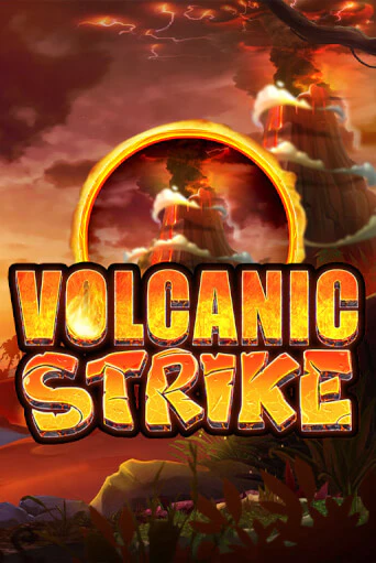 Volcanic Strike - играть онлайн | CashVille Casino - без регистрации