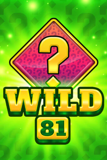 Wild 81 - играть онлайн | CashVille Casino - без регистрации