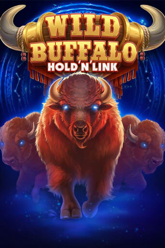 Wild Buffalo Hold n Link - играть онлайн | CashVille Casino - без регистрации