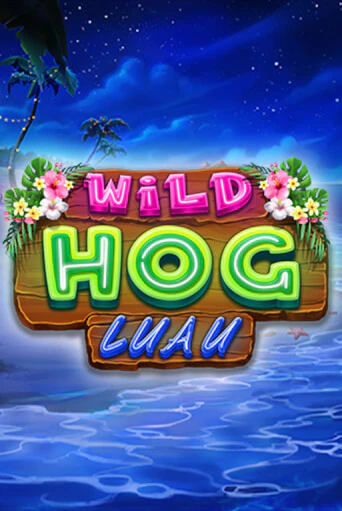 Wild Hog Luau - играть онлайн | CashVille Casino - без регистрации