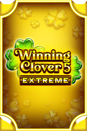 Winning Clover 5 Extreme - играть онлайн | CashVille Casino - без регистрации