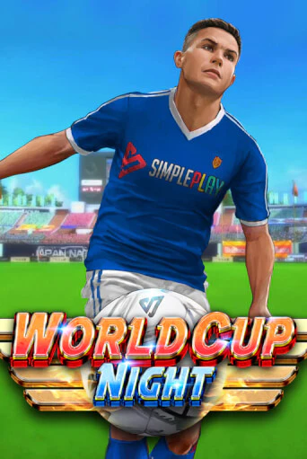 World Cup Night - играть онлайн | CashVille Casino - без регистрации