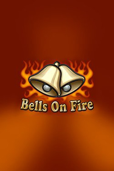 Bells on Fire - играть онлайн | CashVille Casino - без регистрации