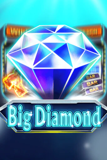 Big Diamond - играть онлайн | CashVille Casino - без регистрации